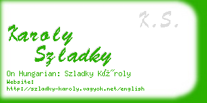 karoly szladky business card